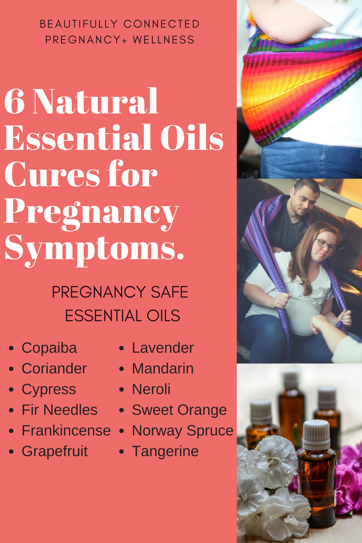 Pregnancy Essential Oils For Common Ailments - Beautifully Connected